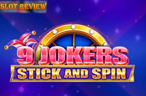 9 Jokers Stick and Spin Slot Review